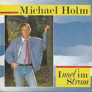 Michael Holm - Insel Im Strom Mp3
