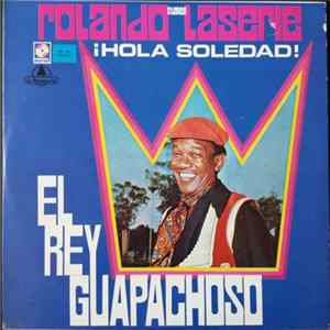 Rolando Laserie - El Rey Guapachoso Mp3