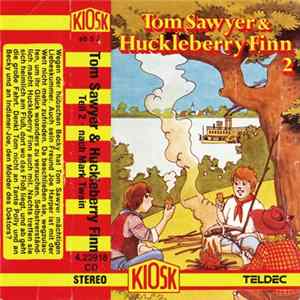 Mark Twain - Tom Sawyer Und Huckleberry Finn 2 Mp3