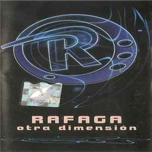 Rafaga - Otra Dimensión Mp3