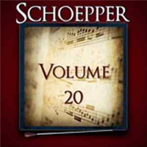 Albert F. Schoepper - Schoepper Volume 20 Mp3