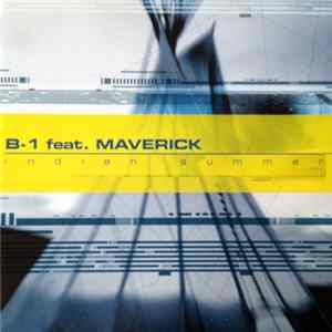 B-1 Feat. Maverick - Indian Summer Mp3