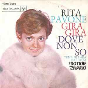 Rita Pavone - Gira Gira / Dove Non So Mp3