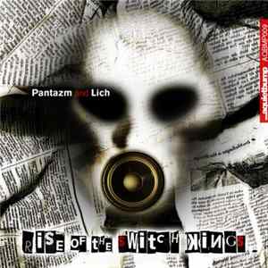 Pantazm And Lich - Rise Of The Switch Kings Mp3