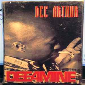 Dee Arthur - Dee 4 Mine Mp3