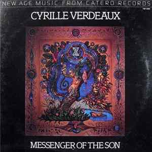 Cyrille Verdeaux - Messenger Of The Son Mp3
