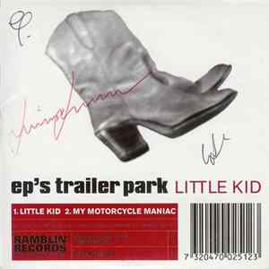 Ep's Trailer Park - Little Kid Mp3