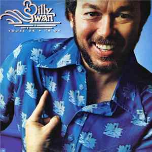 Billy Swan - You're Ok, I'm Ok Mp3