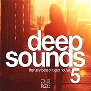 Various - Deep Sounds 5 (The Very Best Of Deep House) Mp3