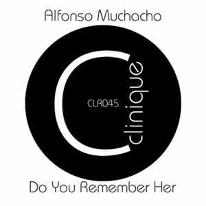 Alfonso Muchacho - Do You Remember Her Mp3