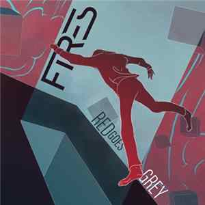 Fires - Red Goes Grey Mp3