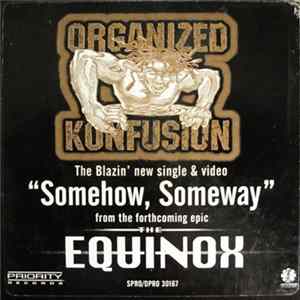 Organized Konfusion - Somehow, Someway Mp3