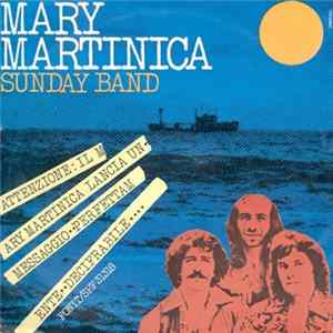 Sunday Band - Mary Martinica Mp3
