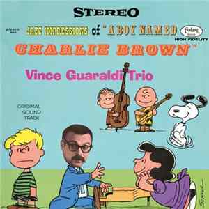 Vince Guaraldi Trio - Jazz Impressions Of "A Boy Named Charlie Brown" Mp3