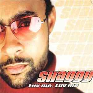 Shaggy - Luv Me, Luv Me Mp3