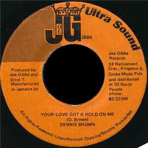 Dennis Brown - Your Love Got A Hold On Me Mp3