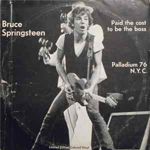 Bruce Springsteen - Paid The Cost To Be The Boss Mp3