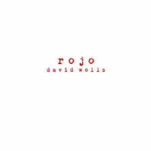 David Wells - Rojo Mp3