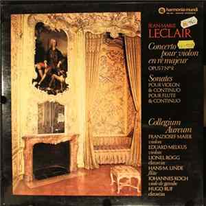 Jean-Marie Leclair, Collegium Aureum - Concerto - Sonates Mp3