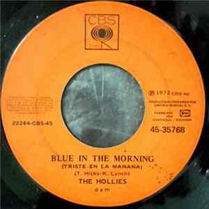 The Hollies - Blue In The Morning = Triste En La Mañana Mp3