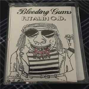 Bleeding Gums, Ritalin O.D. - Tour Split 2015 Mp3