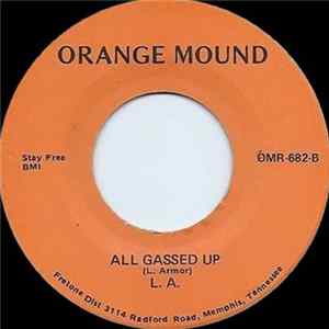 L. A. - She's On The Ball / All Gassed Up Mp3