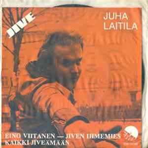 Juha Laitila - Eino Viitanen - Jiven Ihmemies / Kaikki Jiveämään Mp3