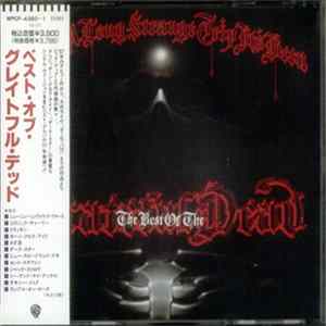 The Grateful Dead - What A Long Strange Trip It's Been: The Best Of The Grateful Dead Mp3