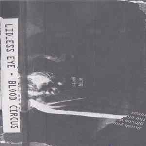 Lidless Eye - Blood Circus Mp3