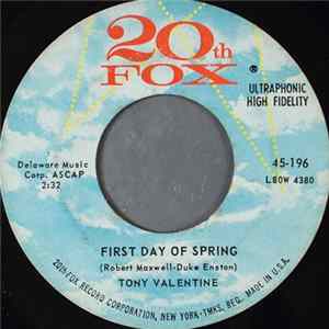 Tony Valentine - First Day Of Spring Mp3