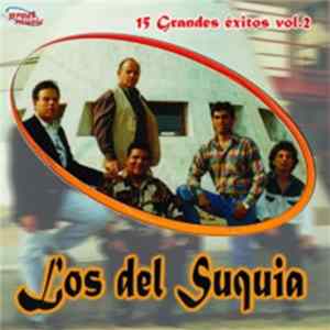 Los Del Suquia - 15 Grandes Exitos Vol. 2 Mp3