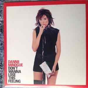 Dannii Minogue - Don't Wanna Lose This Feeling Mp3