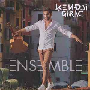 Kendji Girac - Ensemble Mp3