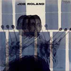 The Joe Roland Quintet - Joe Roland Mp3