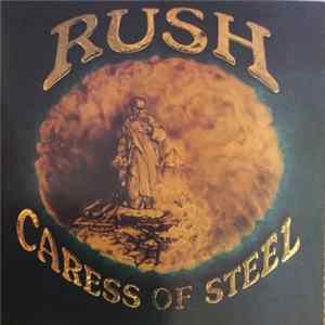 Rush - Caress Of Steel Mp3