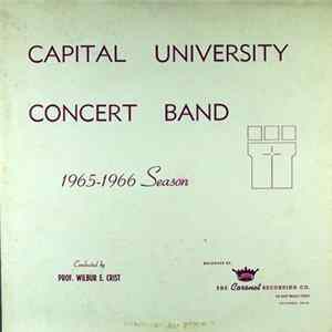 Capital University Concert Band, Prof. Wilbur E. Crist - 1965-1966 Season Mp3