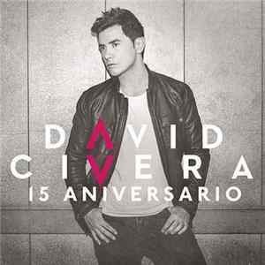 David Civera - 15 Aniversario Mp3