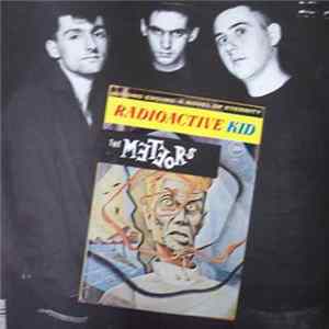 The Meteors - Radioactive Kid Mp3