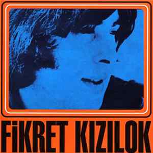 Fikret Kızılok - Fikret Kızılok Mp3