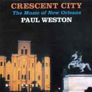 Paul Weston - Crescent City - The Music Of New Orleans Mp3