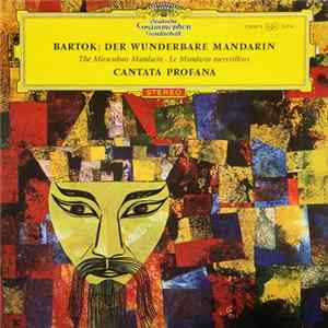Bartok - János Ferencsik, György Lehel - Der Wunderbare Mandarin / Cantata Profana Mp3