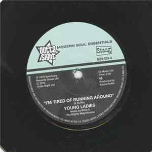 Young Ladies / B.B.P. (Business Before Pleasure) - I'm Tired Of Running Around / (I'm In) The Prime Of Love Mp3
