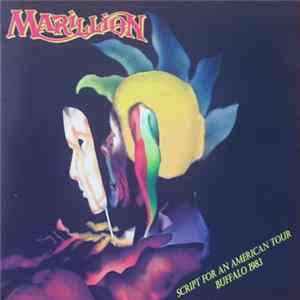 Marillion - Script For An American Tour , Buffalo 1983 Mp3
