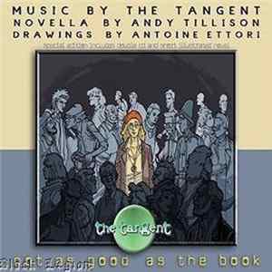 The Tangent - Not As Good As The Book Mp3