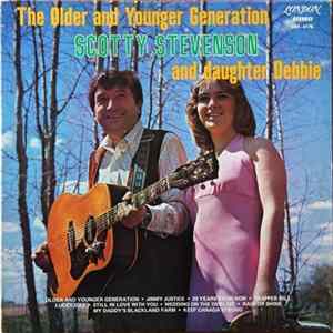 Scotty Stevenson and Daughter Debbie - The Older And Younger Generation Mp3