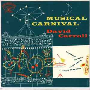 David Carroll And His Orchestra - Musical Carnaval Mp3
