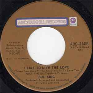B.B. King - I Like To Live The Love / Love Mp3