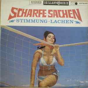 Various - Scharfe Sachen, Stimmung, Lachen Mp3