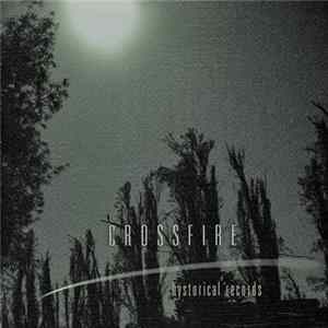 Crossfire - Hystorical Records Mp3