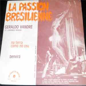 Geraldo Vandré - La Passion Bresilienne Mp3